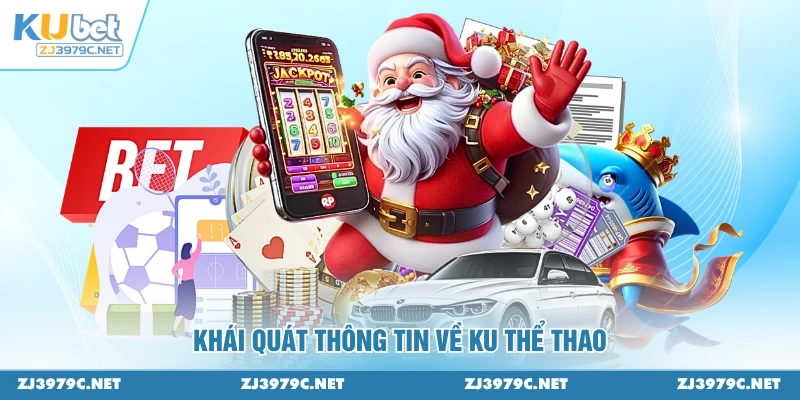 Khái quát thông tin về KU Thể Thao
