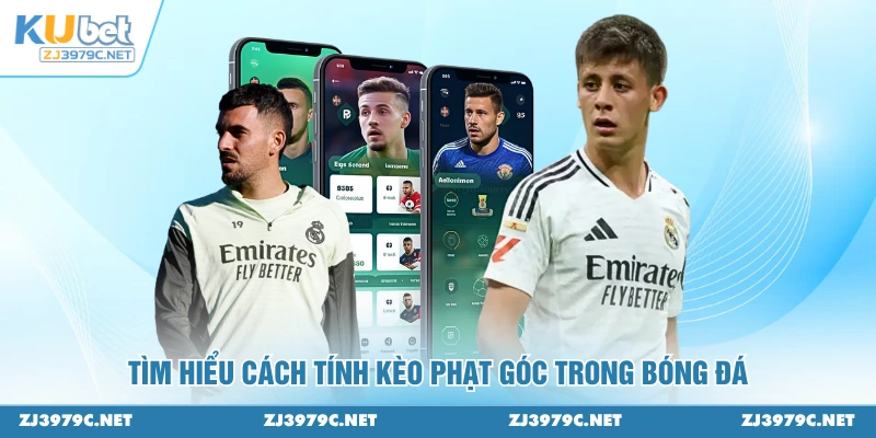 Tìm hiểu cách tính kèo phạt góc trong bóng đá